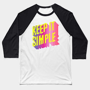 Keep it Simple Pixel Art Baseball T-Shirt